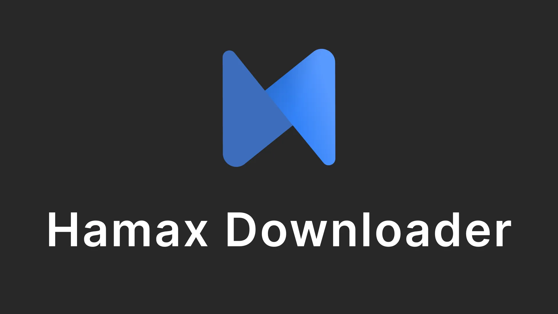 What is Hamax Downloader? The Ultimate Download Manager